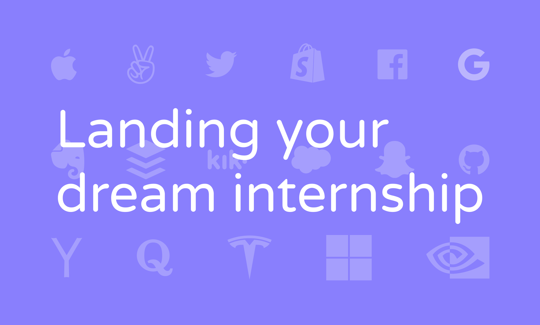 Landing your dream internship